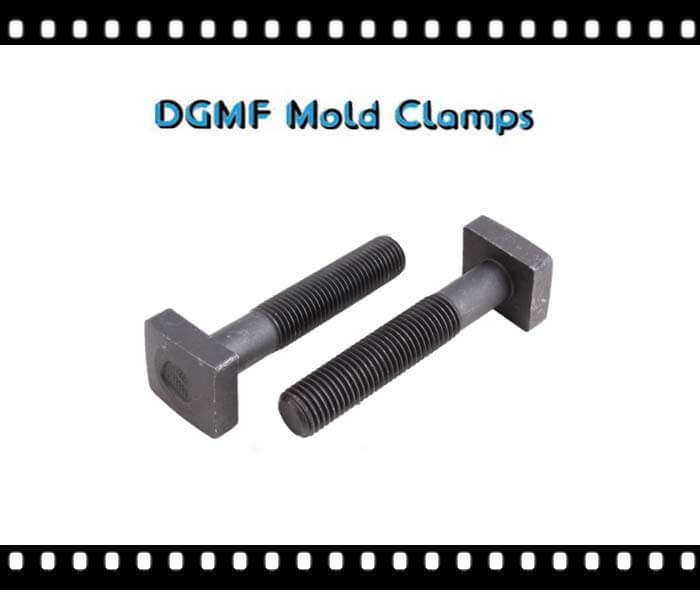 Square Head Bolts - DGMF Mold Clamps Co., Ltd