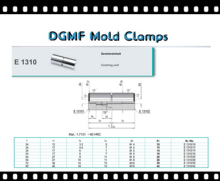 E 1310 Centring Unit Specifications - DGMF Mold Clamps Co.,Ltd
