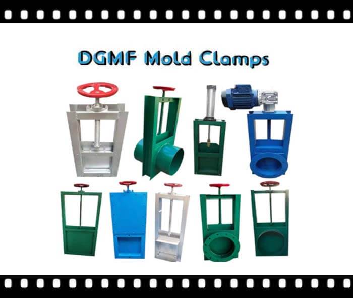 DGMF Mold Clamps Co., Ltd - DGMF Mold Clamps Co., Ltd Provides Manual Slide Gate Valves, Knife Gate Valves, Pneumatic Slide Gate Valves, and Electric Slide Gate Valves