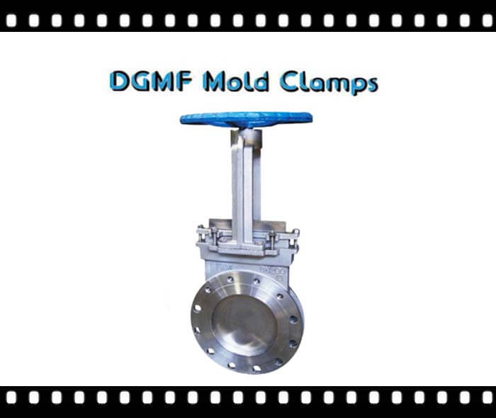 DGMF Mold Clamps Co., Ltd - Knife Valve Slide Gate Valve Supplier