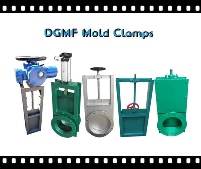 DGMF Mold Clamps Co., Ltd - Manual Pneumatic Motorized Slide Gate Valves Supplier
