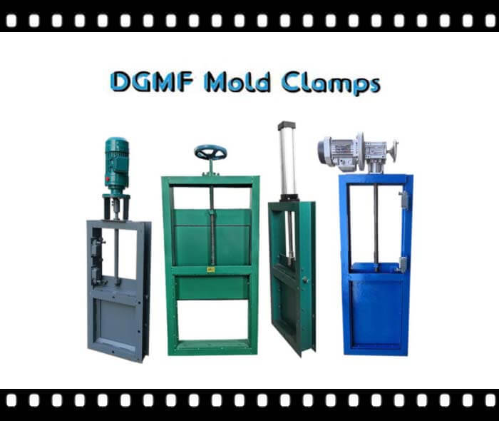 DGMF Mold Clamps Co., Ltd - Manual Pneumatic Motorized Sliding Gate Valves Supplier