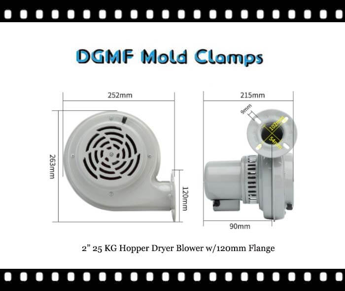 DGMF Mold Clamps Co., Ltd - 2” 25 KG Hopper Dryer Blower 120mm Flange ID